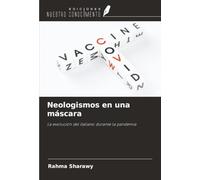 Neologismos en una máscara: La evolución del italiano durante la pandemia