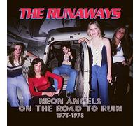 The Runaways – Neon Angels on the Road to Ruin 1976-1978 – Coffret 5 CD – Edel
