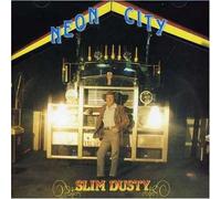 Dusty,Slim - Neon City