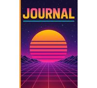 Neon Dreams Journal: Capture Your Thoughts in True 80s Style