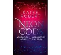 Neon Gods - Aphrodite & Hephaistos & Adonis & Pandora