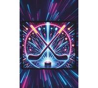 Neon Hockey Sticks and Hockey Puck: Blank 120 Page Lined Journal/Notebook/Poetry/Lyric Book