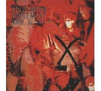 NEON JUDGEMENT - Horny As Hell
