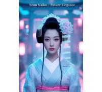 Neon Maiko - Future Elegance