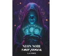 NEON NOIR TAROT JOURNAL: An Aesthetic Cyberpunk Shadow Work Notebook with Single Sided Pages: A Minimalist Meditation & Divination Diary for Beginners and Advanced Tarot Readers