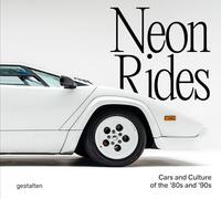 Neon Rides: Cars and Culture of the ’80s and ’90s