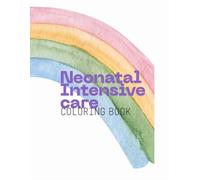 Neonatal Intensive Care coloring book