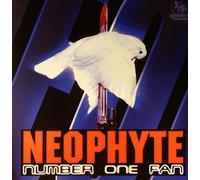 Neophyte - Number One Fan [Vinyl Single]