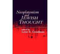 Neoplatonism and Jewish Thought (Studies in Neoplatonism)