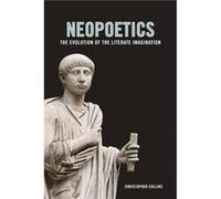 Neopoetics - Christopher Collins - Columbia University Press - Livre en Anglais - Hardback Christopher CollinsChristopher Collins (Auteur)