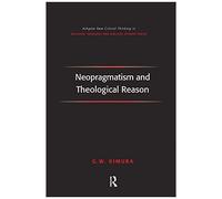 Neopragmatism And Theological Reason