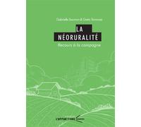 Néoruralité Recours à la campagne - Gabrielle Saumon - U.blaise Pascal Clermont-Ferrand - broché - Essai