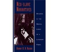 NeoSlave Narratives Studies in the Social Logic of a Literary Form by Ashraf H. A. Rushdy Ashraf H. A. Rushdy (Auteur)