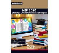 NEP 2020: Challenges, Opportunities and Strategies