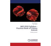 NEP-2020 Syllabus - Practical Book of Fishery Science: Fishery Science