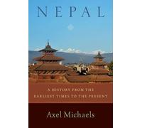 Nepal: A History from the Earliest Times to the Present