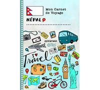 Nepal Carnet de Voyage: Journal de bord avec guide pour enfants. Livre de suivis des enregistrements pour l'écriture, dessiner, faire part de la gratitude. Souvenirs d'activités vacances