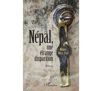 Népal, Une Étrange Disparition