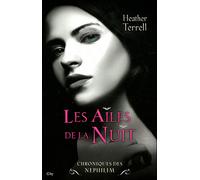 Néphilim - Les ailes de la nuit - TERRELL-H - City - broché - Roman