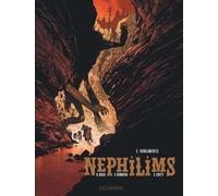 Nephilims - Tome 2 - Hurlements - Stéphane Créty - Le Lombard Eds - cartonné - Bande dessinée