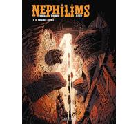 Sylvain Runberg, David Dusa – Nephilims – Tome 3 – Le Sang des Autres – Le Lombard – Cartonné