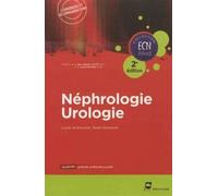 Néphrologie - Urologie - 2e édition - Lucile Amrouche - Pradel - broché - Manuel