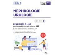 Néphrologie, urologie: Les fiches E-Lisa