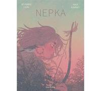 Séverine Vidal – Nepka – Bande dessinée – Cartonné – Éditions Robert Laffont