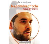 Nepomniachtchi - Move by Move