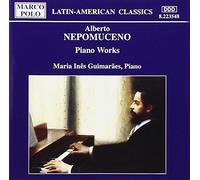 Nepomuceno, a. – Piano Works : Sonates pour piano en fa, Suite Antiga