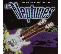 Neptunes - People of Earth We are The Neptunes