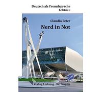 Nerd in Not: Lektüre für Jugendliche und Erwachsene - Niveau A2 und B1
