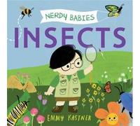 Nerdy Babies Insects by Emmy Kastner Emmy Kastner (Auteur)