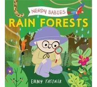 Nerdy Babies Rain Forests by Emmy Kastner Emmy Kastner (Auteur)
