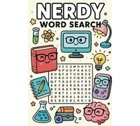 Nerdy Word Search Puzzle Book: Fun Brain Challenges Featuring Sci-Fi, Fantasy, Tech Themes, and Nerdy Adventures in Large Print