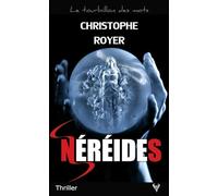 Néréides Christophe Royer (Auteur)