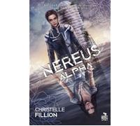Néréus Alpha - Christelle Fillion - Teen Spirit - broché - Roman