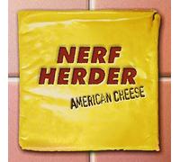 Nerf Herder - American Cheese