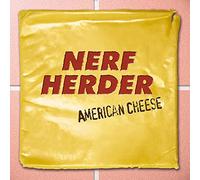 Nerf Herder - American Cheese (Ltd Yellow Vinyl)