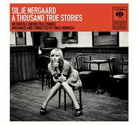 Nergaard, Silje – A Thousand True Stories – Import