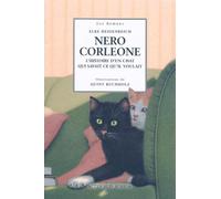 Nero Corleone : L'histoire d'un chat qui savait ce qu'il voulait