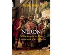 Néron Alberto Angela (Auteur), Marc Lesage (Traduction)
