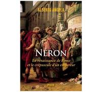 Néron: La renaissance de Rome et le crépuscule d'un empereur – Payot