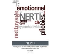 Nerti - La Cle Pour Une Vie Sans Hyperreactivites Et Phobies