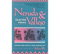 Neruda and Vallejo: Selected Poems