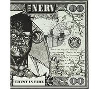 Nerv, the - Trust in Fire [Import]