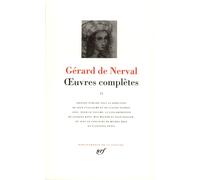Nerval : Oeuvres complètes, tome 2
