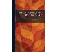Nerve Control and How to Gain It