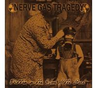 Nerve Gas Tragedy - Written in the Blood of the Dead