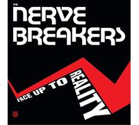 Nervebreakers - Face Up to Reality [Import]